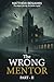 The Wrong Mentor Part 2 by Matthew Benjamin