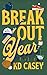 Breakout Year by K.D. Casey