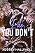 I Do, You Don't by Audrey Halliwell I Do, You Don't by Audrey Halliwell