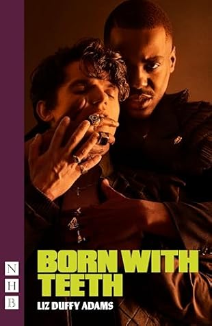 Born With Teeth (NHB Modern Plays)