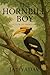 The Hornbill Boy: Collectio...