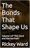 The Bonds That Sh...