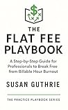 The Flat Fee Play...