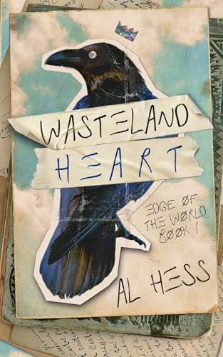 Wasteland Heart (Edge of the World Book 1)