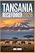 TANSANIA REISEFÜHRER 2026: ...