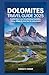 Dolomites Travel Guide 2025...