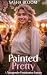 Painted Pretty: A Transgend...