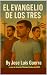 El Evangelio de Los Tres : ...