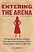 Entering the Arena: The Spe...