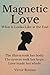 Magnetic Love by Victor Roman
