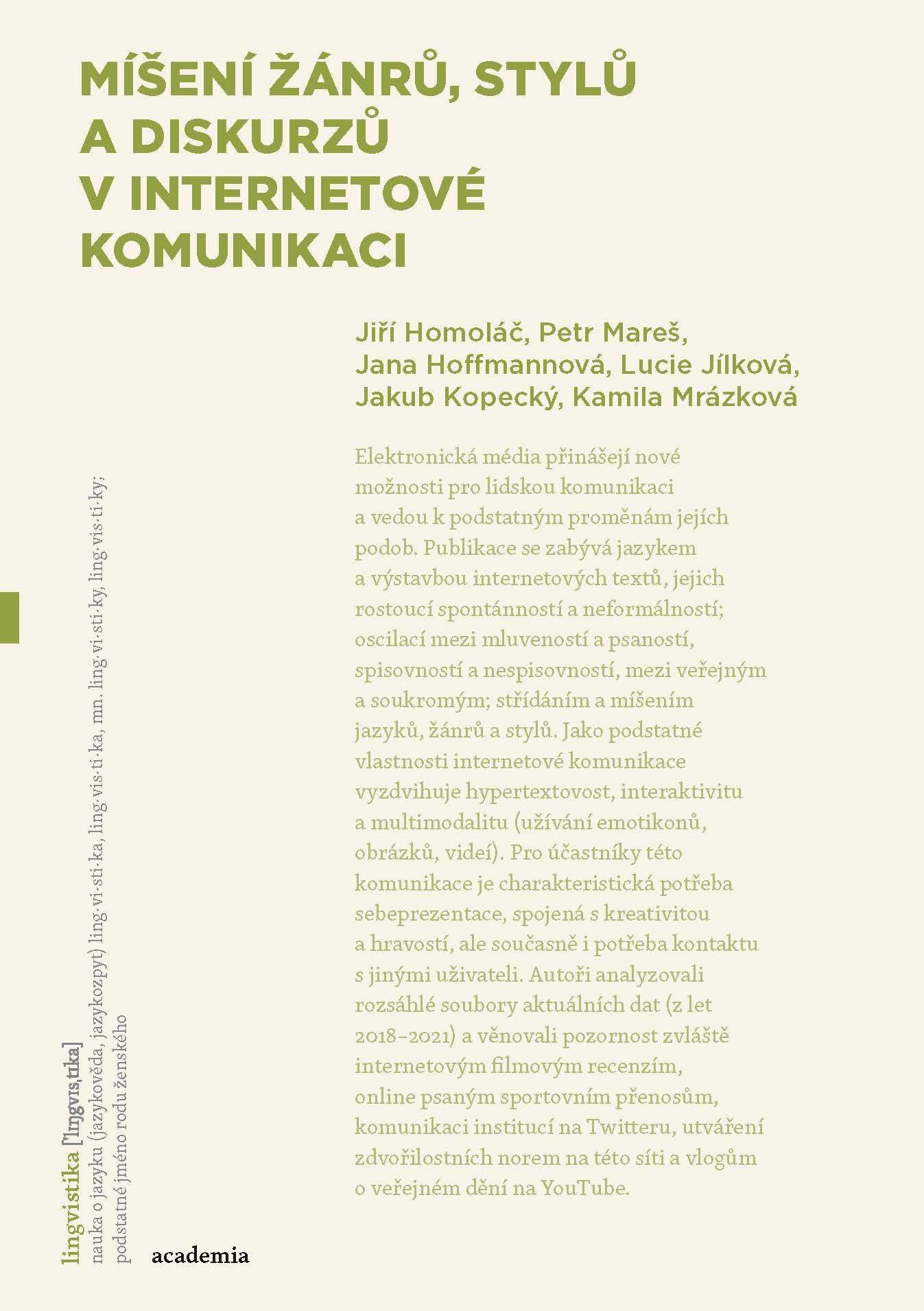 Míšení žánrů, stylů a diskurzů v internetové komunikaci (Paperback)