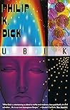 Ubik by Philip K. Dick