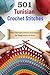 501 Tunisian Crochet Stitches by salis vane