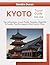 KYOTO TRAVEL GUIDE 2025-202...