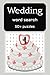 Wedding word search puzzle by JW Warner