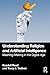 Understanding Religion and Artificial Intelligence: Meaning-Making in the Digital Age