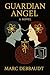 Guardian Angel by Marc Debbaudt