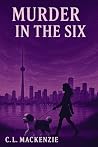 MURDER IN THE SIX