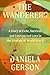 The Wanderers: A Story of E...