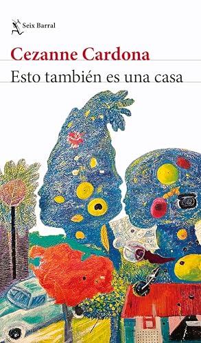 Esto también es una casa (Spanish Edition)