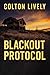 Blackout Protocol: An EMP Post Apocalypse Prepper Survival Thriller Boxset