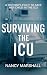 Surviving The ICU: A Mother...