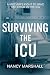 Surviving The ICU: A Mother...