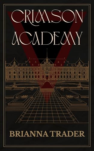 Crimson Academy (Kindle Edition)