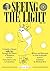 Seeing the Light: A Graphic Odyssey - with Cat - Through the History of Radiation
