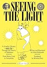 Seeing the Light: A Graphic Odyssey - with Cat - Through the History of Radiation