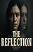 THE REFLECTION