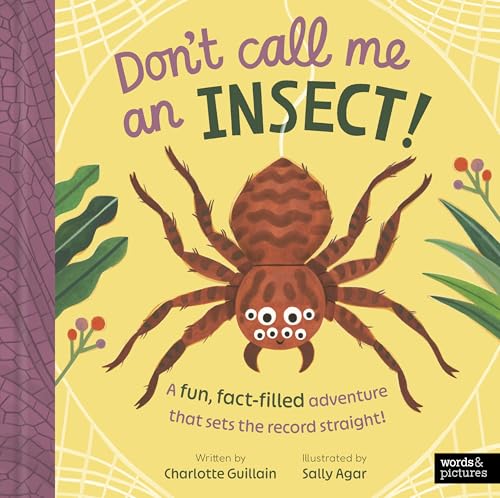 Don't Call Me an Insect! (Hardcover)
