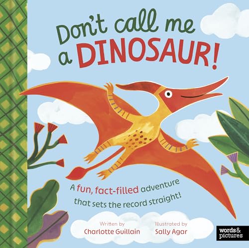 Don't Call Me a Dinosaur! (Hardcover)