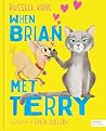 When Brian Met Terry by Russell Kane When Brian Met Terry by Russell Kane