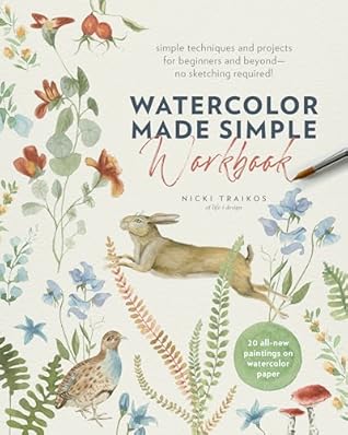 Watercolor Made Simple Workbook by Nicki Traikos