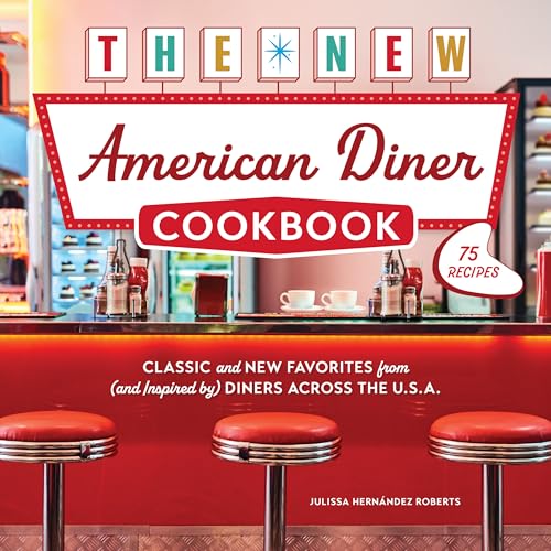 The New American Diner Cookbook (Hardcover)