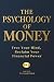 THE PSYCHOLOGY OF MONEY: Fr...