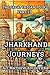 Jharkhand Journeys: The Gre...
