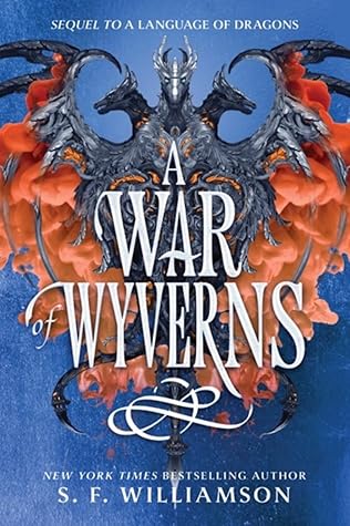 A War of Wyverns (A Language of Dragons, #2)