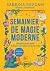 Semainier de magie moderne:...