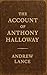 The Account of Anthony Hall...