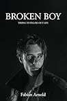 BROKEN BOY: Tryin...