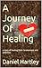A Journey Of Healing