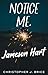 Notice Me, Jameson Hart