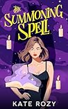 Book cover for The Summoning Spell: A Spicy Halloween Romance Novella (The Holiday Glitch Series Book 1)