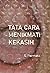 Tata Cara Menikmati Kekasih by S. Permata