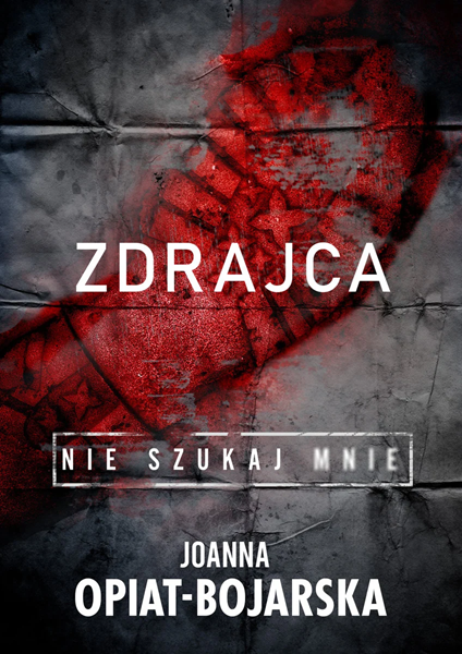 Zdrajca (Nie szukaj mnie, #2)