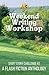 Weekend Writing Workshop Short Story Challenge #2 by Ann Kitching