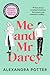 Me and Mr Darcy: The feel-good love story from the author of Confessions of a Forty-something F##k Up which captured a million hearts