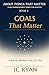 Goals That Matter: Purpose-...